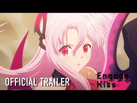 Engage Kiss trailer preview