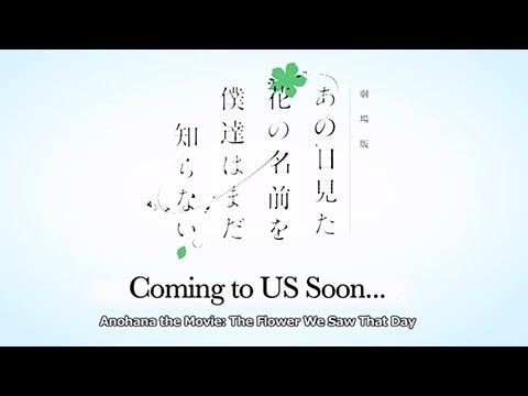 Anohana the Movie: The Flower We Saw That Day trailer preview
