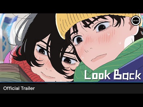 LOOK BACK trailer preview