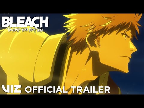 BLEACH: Thousand-Year Blood War - The Conflict trailer preview