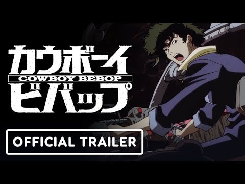 Cowboy Bebop trailer preview