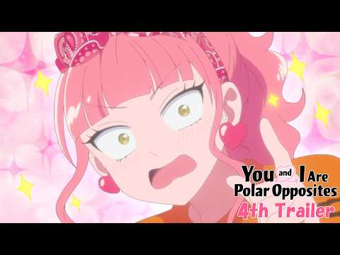 You and I Are Polar Opposites trailer preview